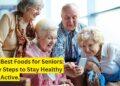 Stay Strong and Healthy: A Guide to Eating Right in Your Golden Years