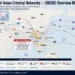 World map illustrating the global expansion of Asian criminal networks, highlighting operating hubs, trafficking routes, cybercrime activities, and regions identified by the UNODC.