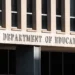 Front façade of the U.S. Department of Education headquarters building in Washington, D.C., with the agency's name displayed above the entrance.
